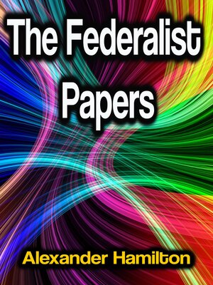 cover image of The Federalist Papers
